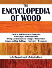 book cover of The Encyclopedia of Wood by U.S. Department of Agriculture