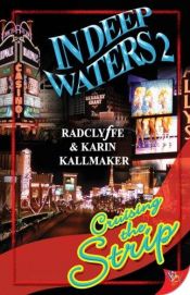 book cover of In Deep Waters 2: Cruising the Strip (In Deep Waters) by Radclyffe