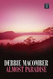 book cover of Almost Paradise (Silhouette Romance # 579) by Debbie Macomber