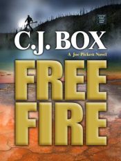 book cover of Free Fire by C.J. Box