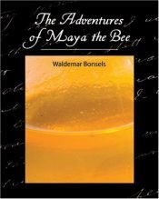 book cover of The Adventures of Maya the Bee by Frauke Nahrgang|Waldemar. Bonsels