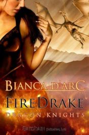 book cover of FireDrake (Dragon Knights (Paperback)) by Bianca D'Arc