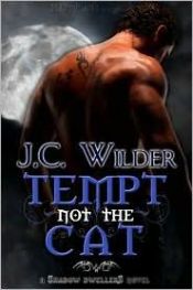 book cover of Tempt Not the Cat by J. C. Wilder