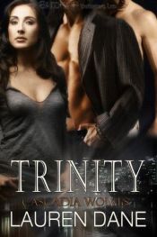 book cover of Trinity (Cascadia 07) by Lauren Dane