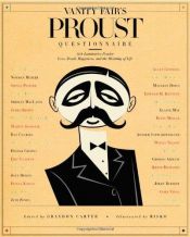 book cover of "Vanity Fair's" Proust Questionnaire: 101 Luminaries Ponder Love, Death, Happiness, and the Meaning of Life by Graydon Carter