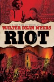 book cover of Riot by Walter Dean Myers