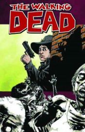 book cover of Walking Dead: Life Among Them by Ρόμπερτ Κίρκμαν