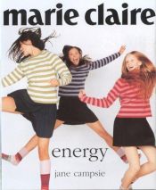 book cover of Energy ("Marie Claire" Style) by Jane Campsie
