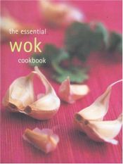 book cover of Essential Wok Cookbook by *