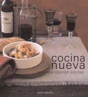 book cover of Cocina Nueva: The New Spanish Kitchen by Jane Lawson