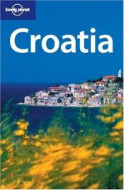 book cover of Croatia (Lonely Planet Country Guide) by Vesna Maric