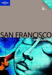 book cover of Lonely Planet San Francisco Encounter by Alison Bing