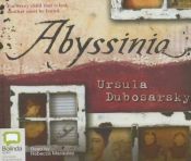 book cover of Abyssinia by Ursula Dubosarsky