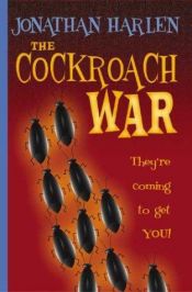 book cover of The Cockroach War by Jonathan Harlen