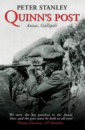 book cover of Quinn's Post: Anzac, Gallipoli by Peter Stanley