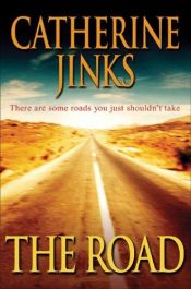 book cover of The Road by Catherine Jinks
