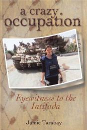 book cover of A Crazy Occupation by Jamie Tarabay