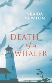 book cover of Death of a Whaler by Nerida Newton