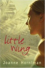 book cover of Little Wing by Joanne Horniman