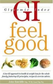 book cover of G I Feel Good Health & Weight Loss (GI Feel Good) by John Ratcliffe