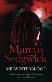 book cover of Midwinterblood by Marcus Sedgwick