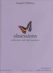 book cover of Obsessions: Collectors and Their Passions (Mitchell Beazley Interiors) (Mitchell Beazley Interiors) by Stephen Calloway