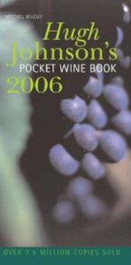 book cover of Hugh Johnson's Pocket Wine Book 2006 (Hugh Johnson's Pocket Wine Book) by Hugh Johnson