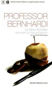 book cover of Professor Bernhardi by 亚瑟·史尼兹勒