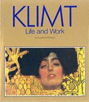 book cover of K L I M T : Life and Work by Susanna Partsch