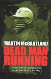book cover of Dead man running by Martin McGartland