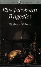 book cover of 5 Jacobean Tragedies: Revenger's Tragedy by Thomas Middleton