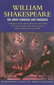 book cover of The Great Comedies and Tragedies by William Shakespeare