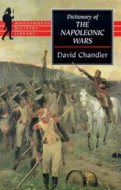 book cover of Dictionary of the Napoleonic Wars by David G. Chandler