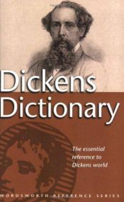 book cover of Dickens Dictionary: A Reader's Guide by Rodney Dale