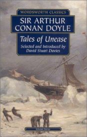 book cover of Tales of Unease by Arthur Conan Doyle