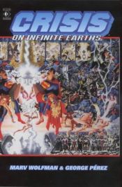 book cover of Crisis On Infinite Earths by Marv Wolfman