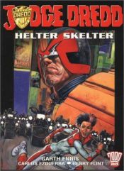 book cover of Judge Dredd: Helter Skelter by Garth Ennis