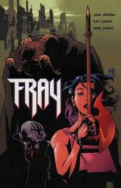 book cover of Fray by Joss Whedon
