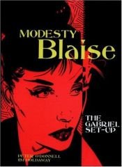 book cover of Modesty Blaise: The Gabriel Set-Up (Modesty Blaise): Gabriel Set-up Bk. 1 by Peter O'Donnell