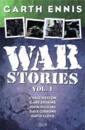 book cover of War Stories Volume 1 by Garth Ennis