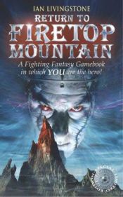 book cover of Return to Firetop Mountain (Fighting Fantasy S.) by Ian Livingstone