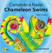 book cover of Chameleon Swims (English-Portuguese) (Chameleon series) by Laura Hambleton