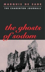 book cover of The ghosts of Sodom by Marquis de Sade