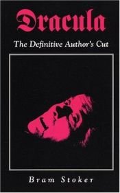 book cover of Dracula : The Definitive Author's Cut (Creation Classics) by Bram Stoker
