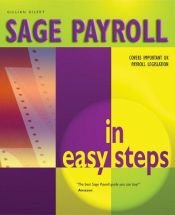 book cover of Sage Payroll in Easy Steps by Gillian Gilert