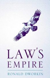book cover of Law's Empire by Ronald Dworkin
