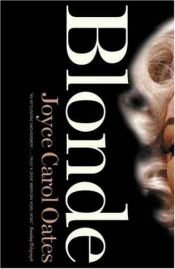 book cover of Blonde by Джойс Кэрол Оутс