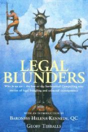 book cover of Legal Blunders by Geoff Tibballs