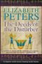 The deeds of the disturber : an Amelia Peabody mystery