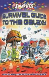 book cover of Smarties Guide to the Galaxy by Michael Powell